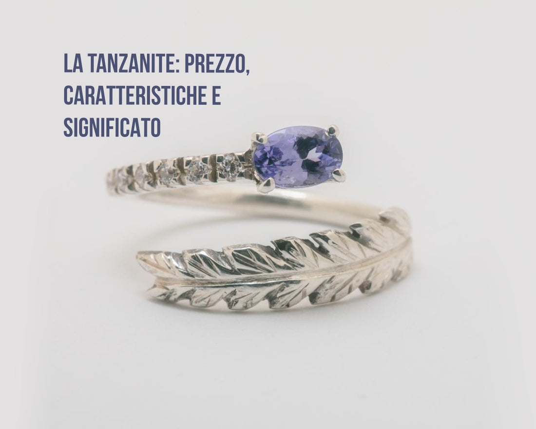 LA TANZANITE: PREZZO, CARATTERISTICHE E SIGNIFICATO